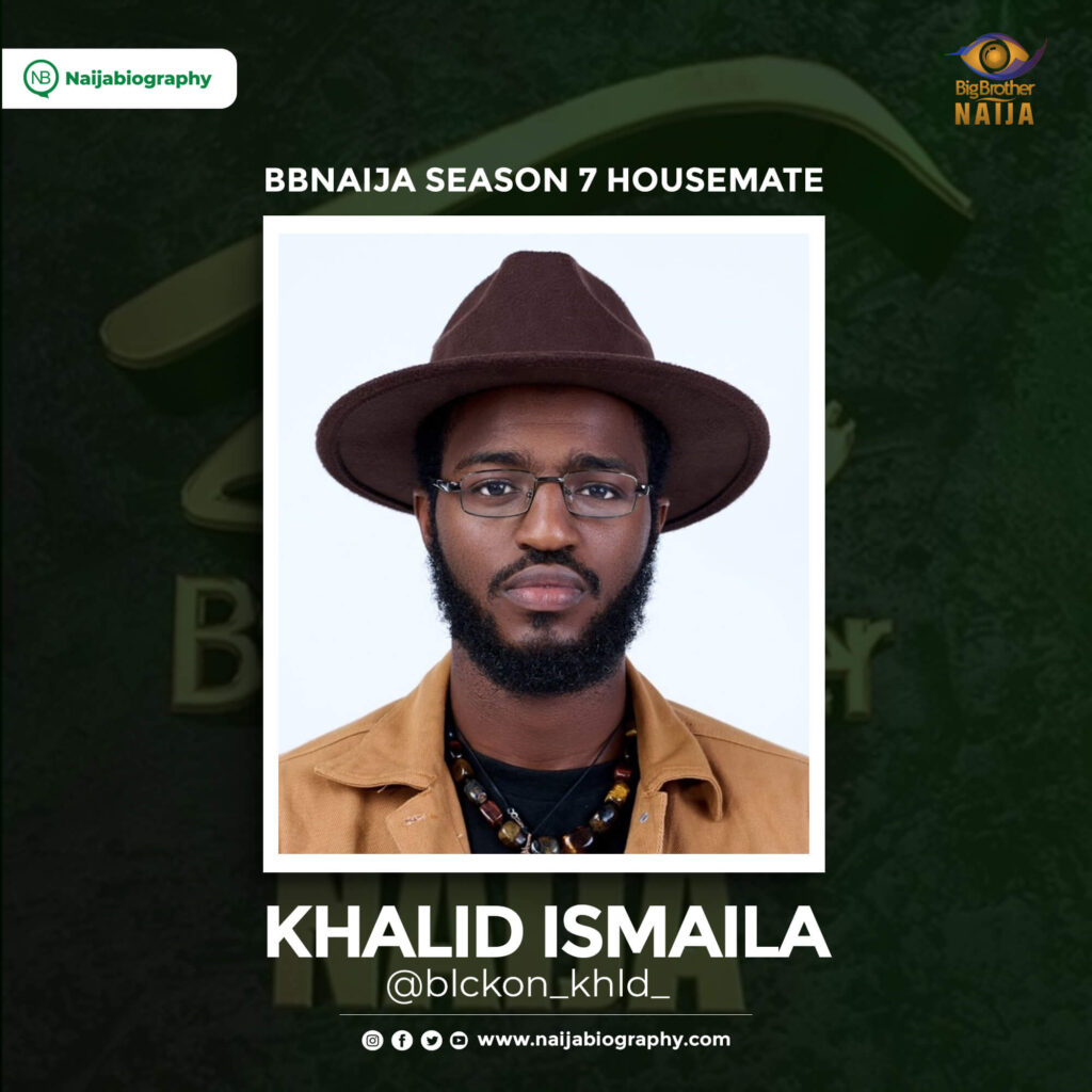 khalid BBnaija season 7 Housemates 